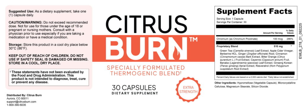 CitrusBurn Supplement Facts label featuring Green Tea Leaf Extract, Berberine HCL, Resveratrol, and Bitter Orange. Technical details of the thermogenic blend and manufacturing information for CitrusBurn reviews.